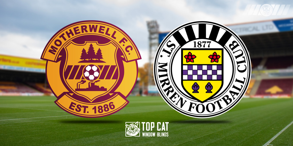 Previewing Motherwell V St Mirren - Motherwell Football Club