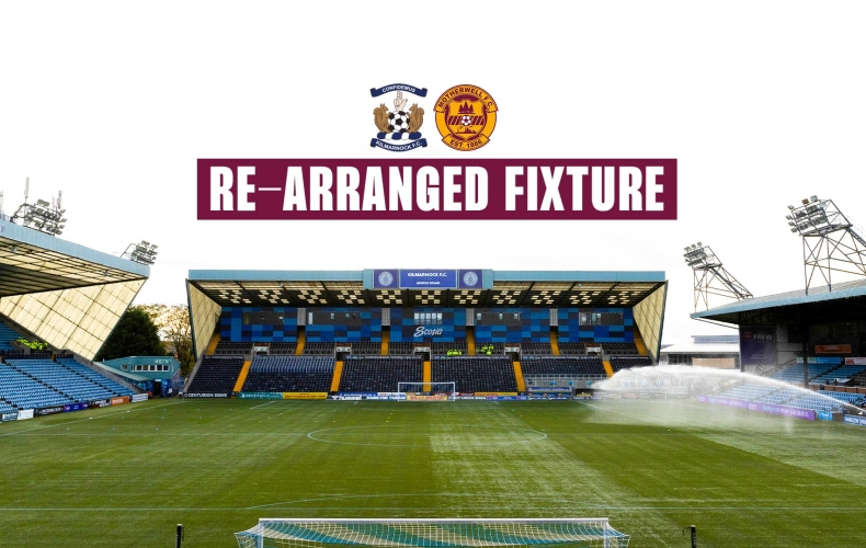 Kilmarnock fixture update